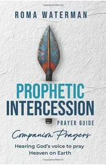 Prophetic Intercession Prayer Guide