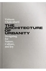 The Architecture of Urbanity