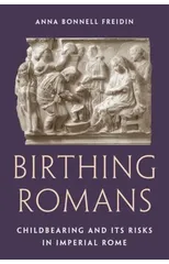 Birthing Romans
