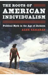 The Roots of American Individualism