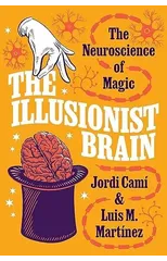 The Illusionist Brain