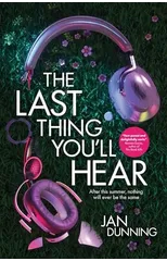 The Last Thing You'll Hear