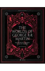 The Worlds of George RR Martin