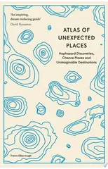 Atlas of Unexpected Places