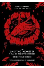 The Undying Monster