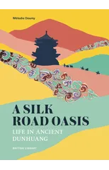 A Silk Road Oasis