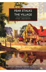 Fear Stalks the Village