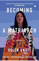 Becoming A Matriarch