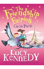The Friendship Fairies Go to Paris