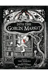 Into the Goblin Market
