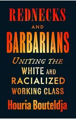 Rednecks and Barbarians