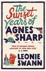 The Sunset Years of Agnes Sharp