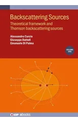 Backscattering Sources, Volume 1