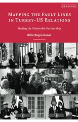 Mapping the Fault Lines in Turkey-US Relations