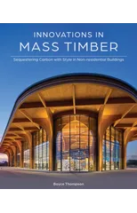 Innovations in Mass Timber