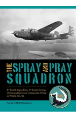 The Spray and Pray Squadron