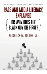 Race and Media Literacy, Explained (or Why Does the Black Guy Die First?)