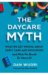 The Daycare Myth