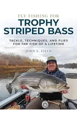 Fly Fishing for Trophy Striped Bass