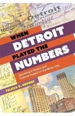 When Detroit Played the Numbers