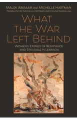 What the War Left Behind