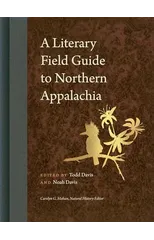 A Literary Field Guide to Northern Appalachia