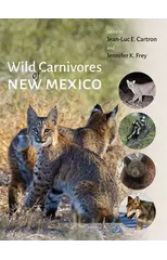 Wild Carnivores of New Mexico