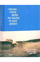 I Heard There Were No Waves in New Jersey