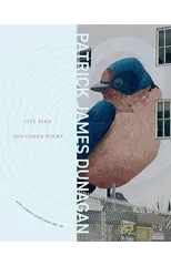 City Bird and Other Poems