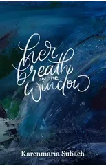 Her Breath on the Window