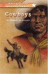 Reflections of a Black Cowboy
