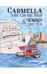 Carmella the Cruise Ship & Tommy the Tug