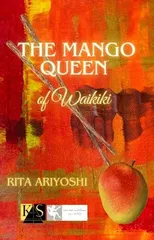 The Mango Queen of Waikiki