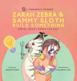 Zarah Zebra and Sammy Sloth Build Something