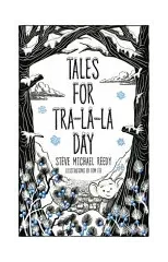 Tales For Tra-La-La Day
