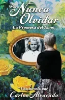 Para Nunca Olvidar