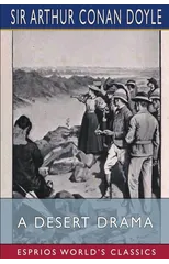 A Desert Drama (Esprios Classics)