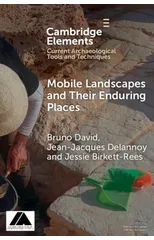 Mobile Landscapes and Their Enduring Places
