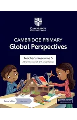 Cambridge Primary Global Perspectives Teacher's Resource 5 with Digital Access