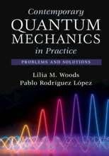 Contemporary Quantum Mechanics in Practice