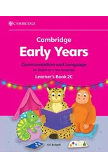 Cambridge Early Years Communication and Language for English as a First Language Learner's Book 2C