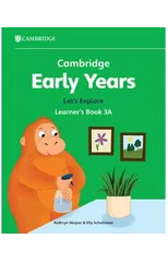 Cambridge Early Years Let's Explore Learner's Book 3A