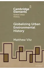 Globalizing Urban Environmental History