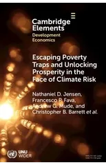 Escaping Poverty Traps and Unlocking Prosperity in the Face of Climate Risk