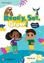 Ready, Set, Grow! Level 2 Big Book American English