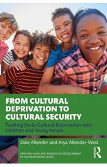 From Cultural Deprivation to Cultural Security