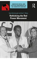 Rethinking the Red Power Movement