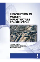 Introduction to Modern Infrastructure Construction