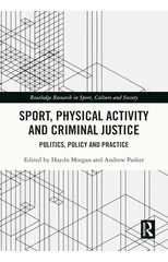 Sport, Physical Activity and Criminal Justice