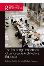 The Routledge Handbook of Landscape Architecture Education